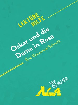 cover image of Oskar und die Dame in Rosa von Éric-Emmanuel Schmitt (Lektürehilfe)